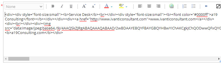 Ivanti Developer - Ivanti Service Manager Consultant - Kifinti Consultant - Base 64 Code - Picture - HTML Text Field Type - Base 64 Code - Email Footer for Notifications - Service Desk